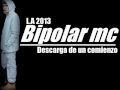 Bipolar MC - Corazon Roto