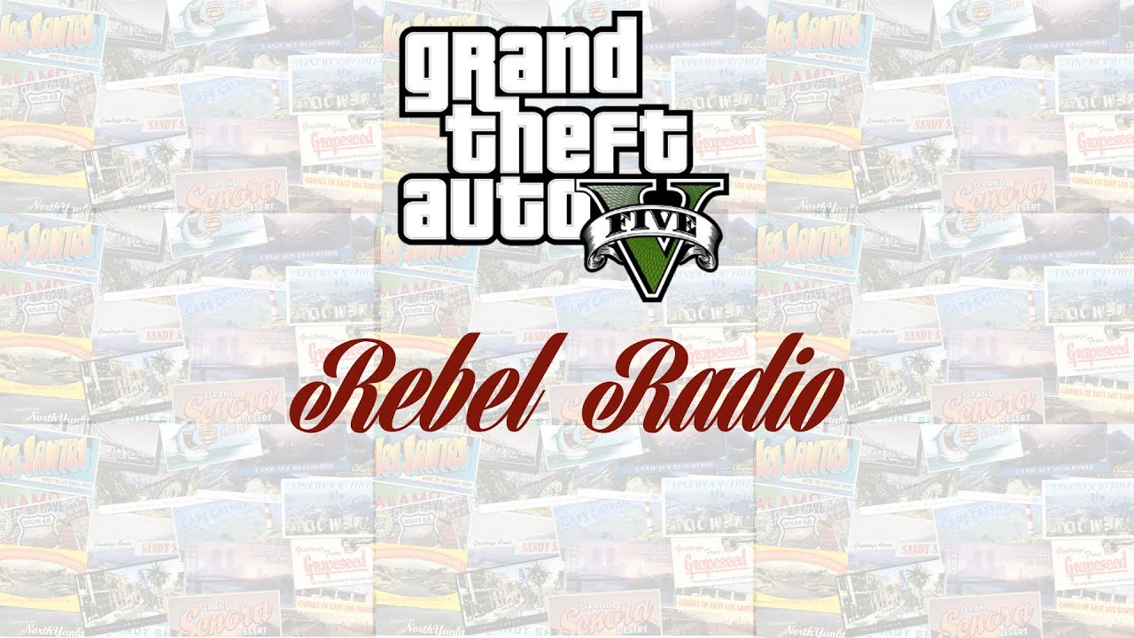 Rebel radio слушать гта 5 фото 33