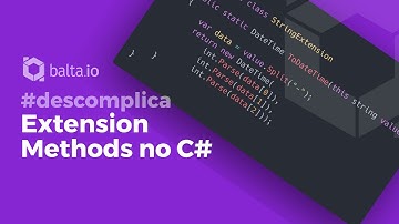 Extension Methods no C# | por André Baltieri #balta