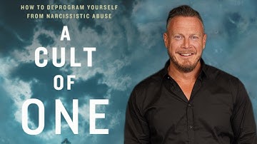 “A Cult Of One” Healing Narcissistic Abuse, Codependency, CPTSD