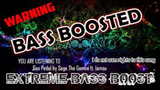 Sage The Gemini ft. lamsu - Gas Pedal(BASS BOOSTED) Resimi
