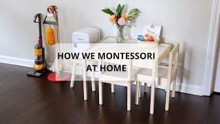 Montessori Home Tour | How We Montessori At Home