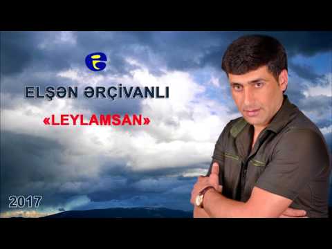 Elsen Ercivanli - Leylamsan 2017