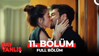 Bay Yanlış 11 Bölüm