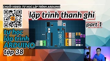 Tự học lập trình Arduino tập 38 | Lập trình thanh ghi Arduino part 1