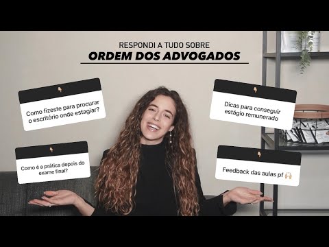 Q&A Ordem dos Advogados | Feedback do Estágio + Dicas de Remuneração