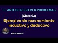 Ejemplos de razonamiento inductivo y deductivo