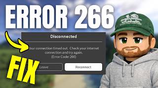 How to Fix Roblox Error Code 266 Connection Timed Out