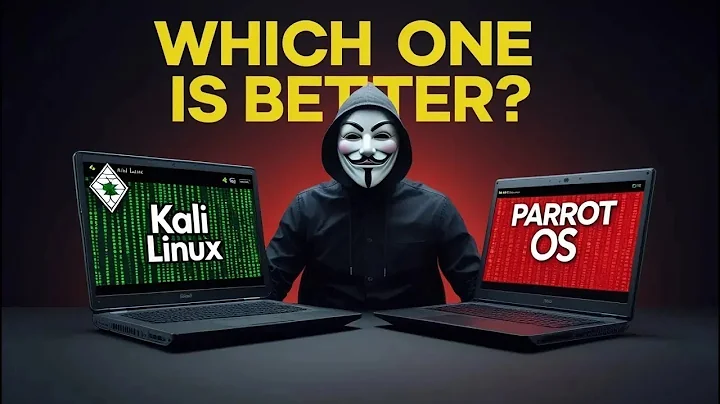 Kali Linux vs Parrot OS: Which OS is Better For Hackers?