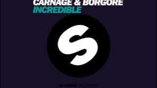 Carnage & Borgore - Incredible (Original Mix) [Official]