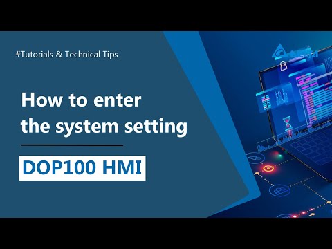 DOP100 HMI | How to enter the system setting