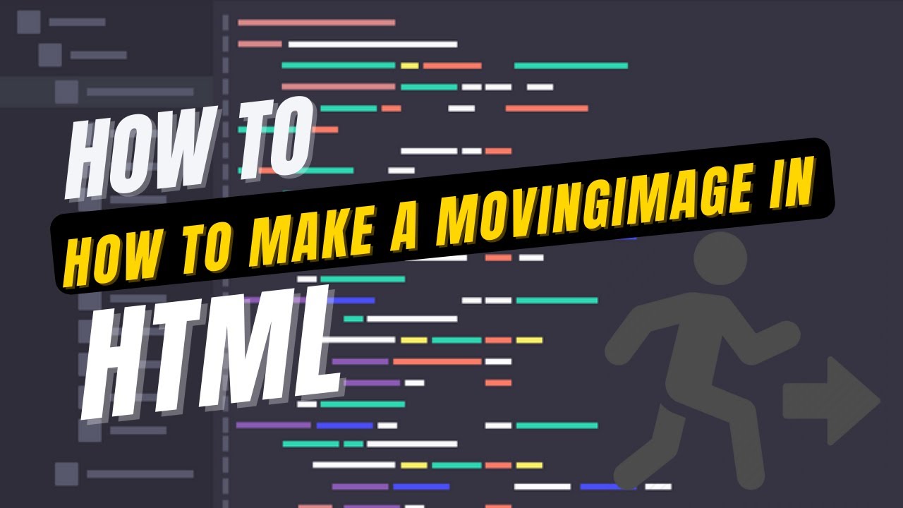 How to add a moving image to your webpage | HTML With Joshua ...