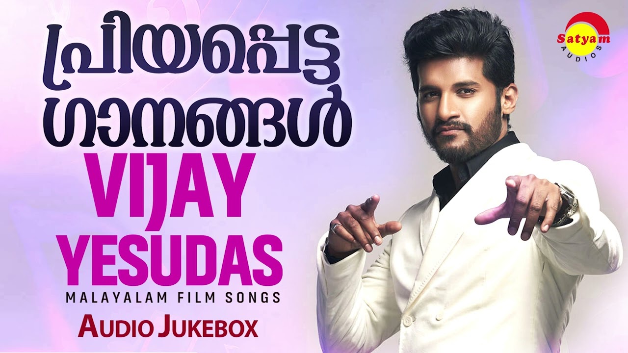    Vijay Yesudas  Malayalam Film Songs