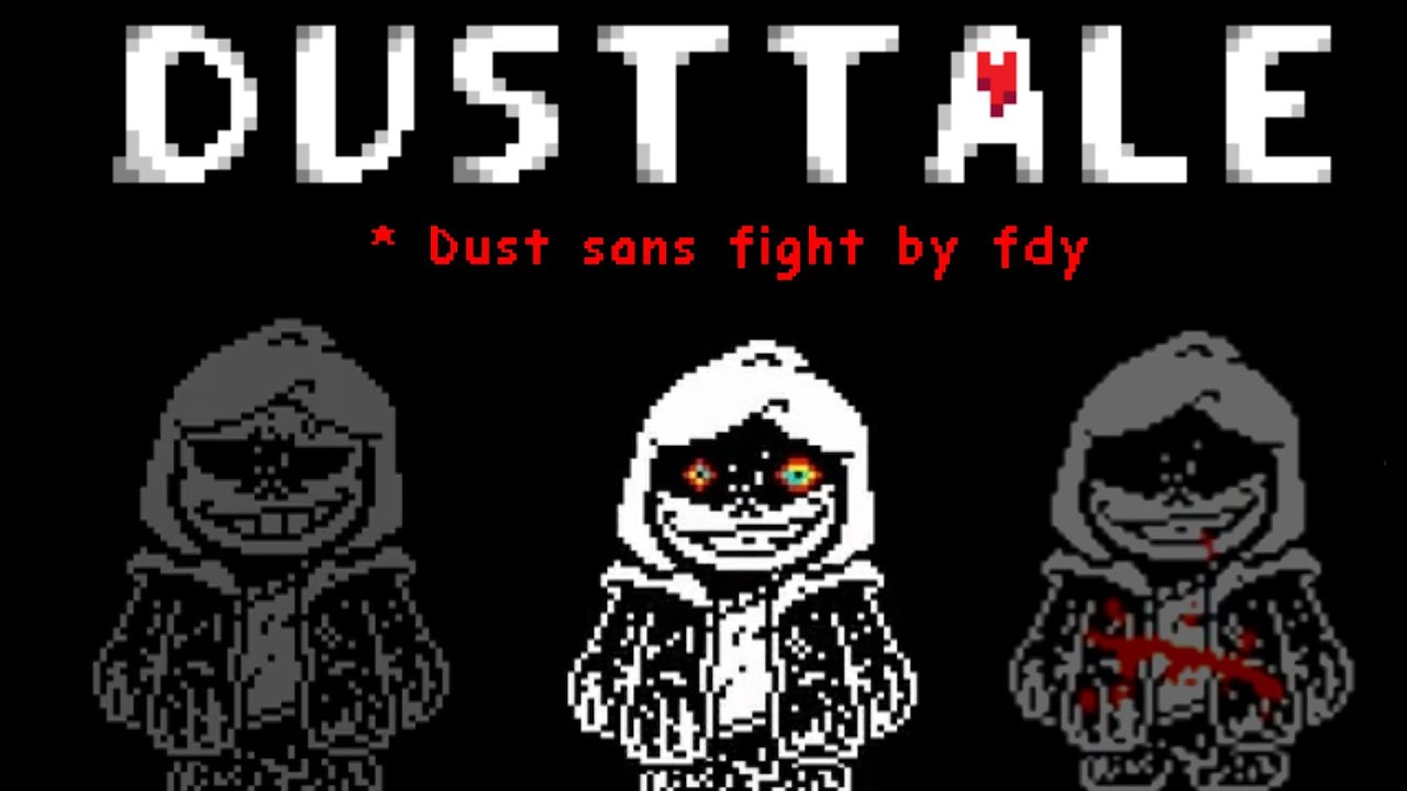 Dusttale Murder Sans Fight by FDY phase 1-2 (phase 3 FAIL