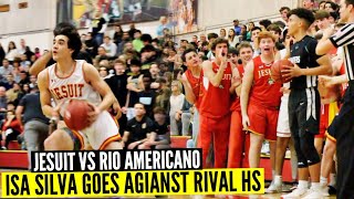 Jesuit vs Rio Americano | Isa Silva Face Off vs Rival High School | Full Game Highlights