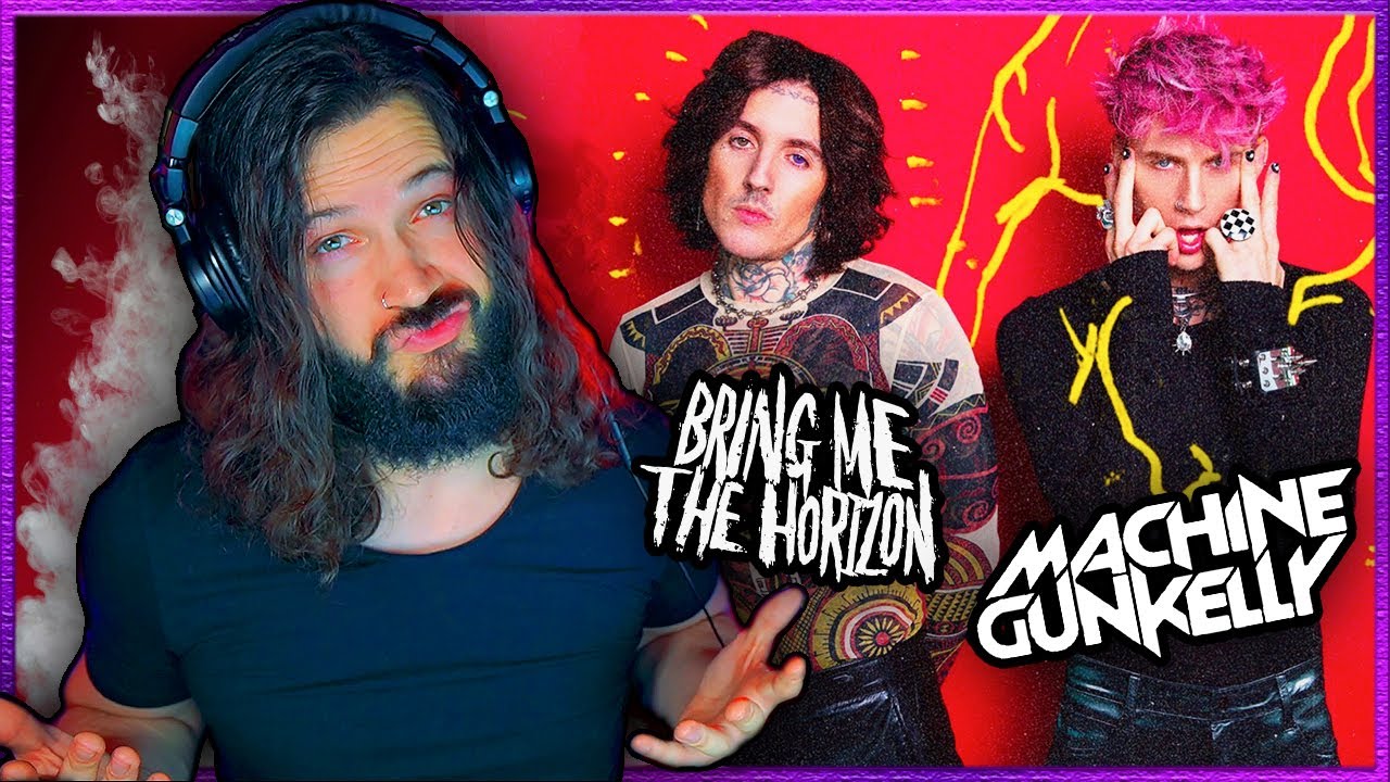 IS IT ACTUALLY CRINGE? Machine Gun Kelly ft. Bring Me The Horizon ...