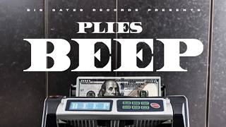 Plies - "Beep" (Official Audio)