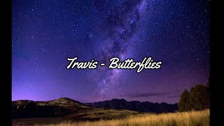 Travis - Butterflies [10 Songs ( Album ) ] ( Lyrics )