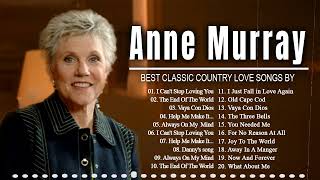 Anne Murray Country Songs Full Album - Country Songs By Anne Murray - Best Country Songs Ever