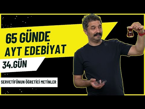 Servetifünun Öğretici Metinler / 34.GÜN / 65 Günde AYT Edebiyat Kampı / RÜŞTÜ HOCA