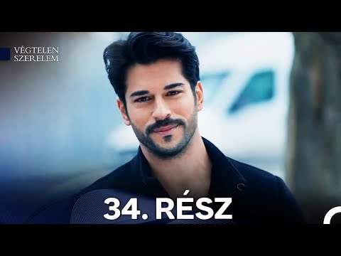 Végtelen Szerelem 34 Rész Magyar Szinkron
