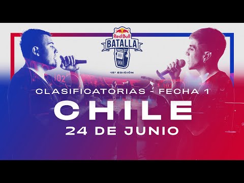 Clasificatorias Chile 2021 | Fecha 1 | Red Bull Batalla
