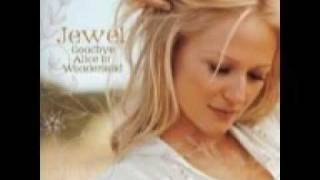 Jewel - Goodbye Alice In Wonderland - Original