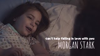 ► morgan stark || can&#39;t help falling in love