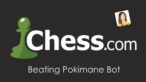Beating Pokimane Bot in Chess.com