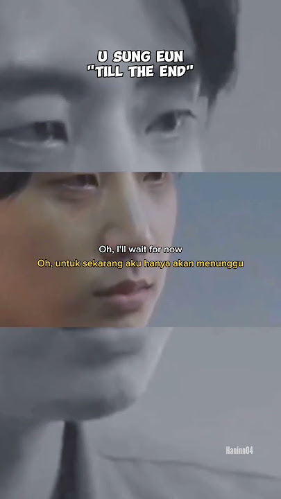 Ost AGAINT MY LIFE || U Sung Eun 'Till the end' || Story wa #shorts #againmylife #tilltheend