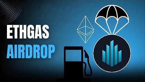 Recover Your Ethereum Gas Fees – ETHGas Airdrop Guide (How to Farm It Now)