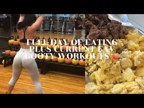 Full day of eating + New lower body favs