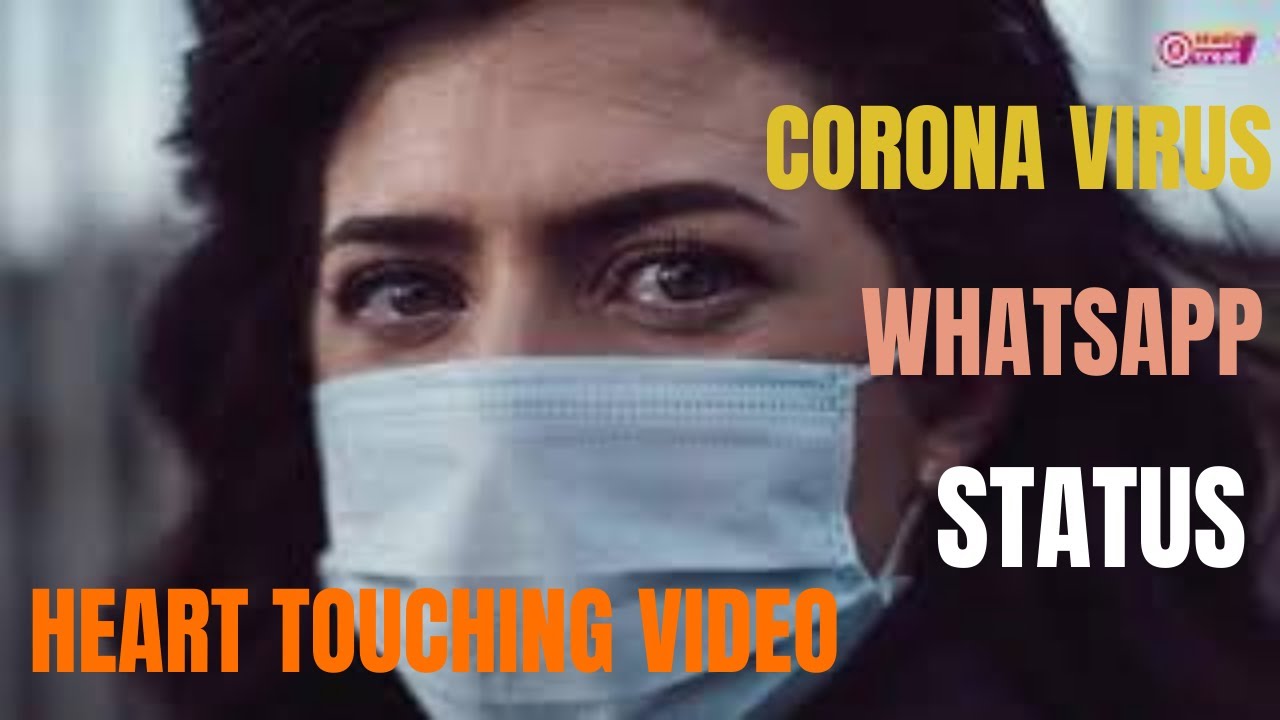 Coronavirus Heart Touching WhatsApp Status, Corona Whatsapp Status in Hindi, Corona Status Video