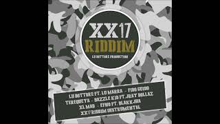 XX17 Riddim - Mix (DJ King Justice)