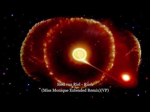 Sied van Riel - Rush (Miss Monique Extended Remix)(VP)