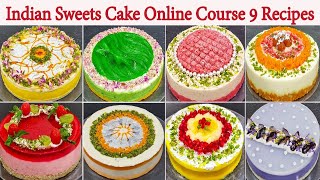 9 Indian Sweets Cake Recipes Online Course Manisha Bharani Kitchen