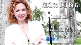 ANDREA DEL BOCA - Todos Juntos, CNN radio (01/06/2019)