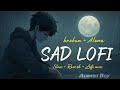 💔 2025 Ultimate Mind Relaxing Lofi Beats | Study, Sleep &amp; Chill 211🎧 #live #livelofi