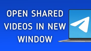 How To Open Shared Videos In New Window On Telegram App On PC (New Update)