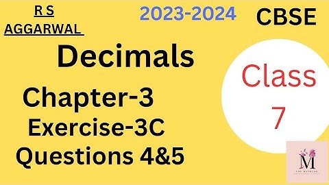 Class 7 Chapter 3 Decimals Ex-3C (Q 4&5) RS Aggarwal CBSE |  multiply Decimals by whole numbers
