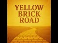 Yellow Brick Road Remix