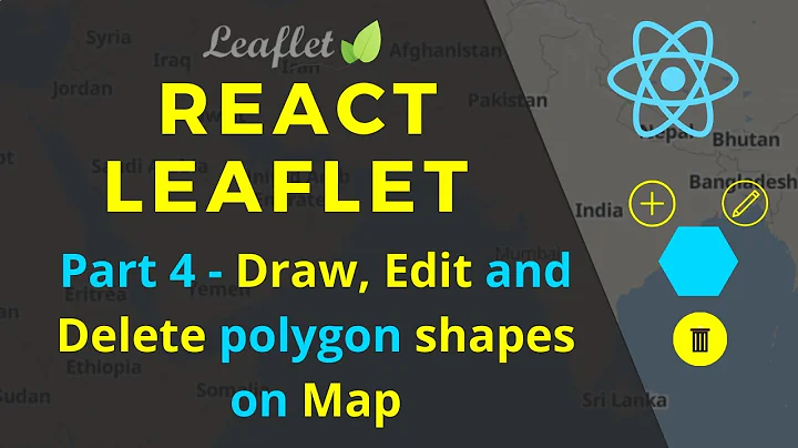 React Leaflet - Draw, edit and delete polygon layer in map | Get polygon coordinates in leaflet