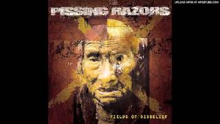 Pissing Razors - Fields Of Disbelief