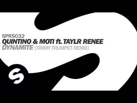 Quintino & MOTi ft. Taylr Renee - Dynamite (Timmy Trumpet Remix)