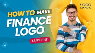 Make Your Own Finance Logo Instantly - Get Started Free With The Easy Logo Design Tutorial