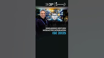 Unleashing Next-Gen Interactive Integration: ISE 2025