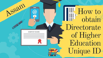 How to apply for Unique Id in assam || Directorate of Higher Education ||