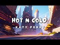 Katy Perry🔹Hot N Cold