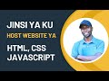 Jinsi ya ku host website ya HTML, CSS na Javascript kwenye domain yako