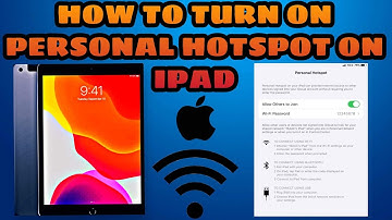 How to Turn Your iPad Into a Wi-Fi Hotspot